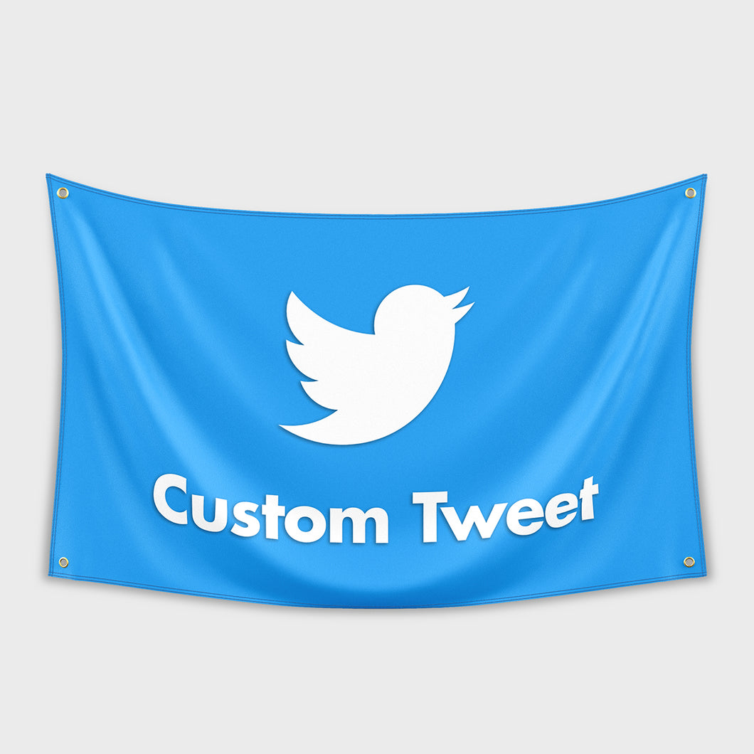 Custom Tweet HypeFlags | Shop Custom Flags - Upload Any Image