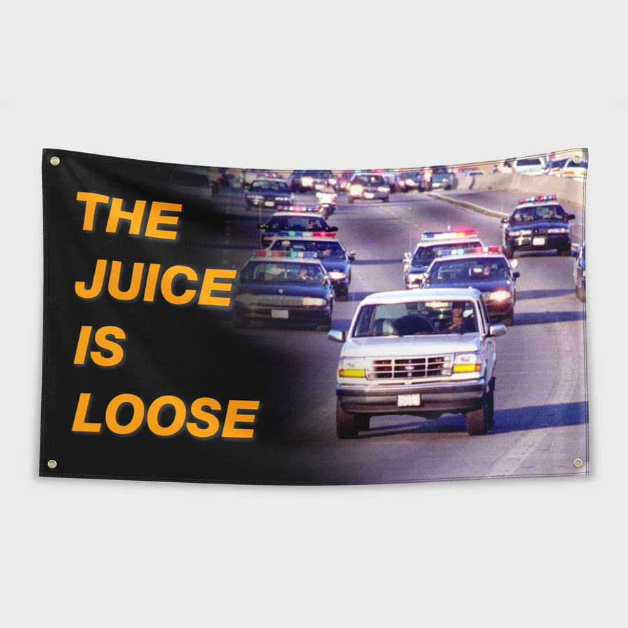 The Juice Is Loose Flag
